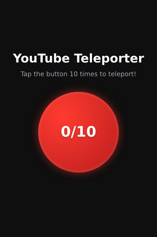 YouTube Teleporter