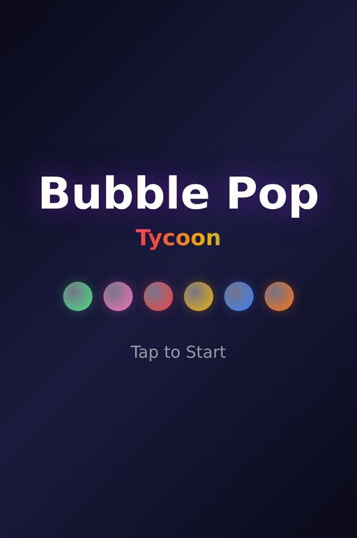 Bubble Pop Tycoon